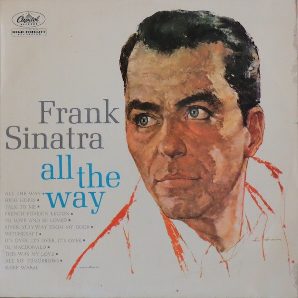 Frank Sinatra – All The Way (1961, Los Angeles Pressing, Vinyl