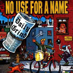 The Daily Grind - No Use For A Name