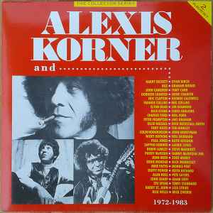 Alexis Korner - Alexis Korner And... 1972 - 1983