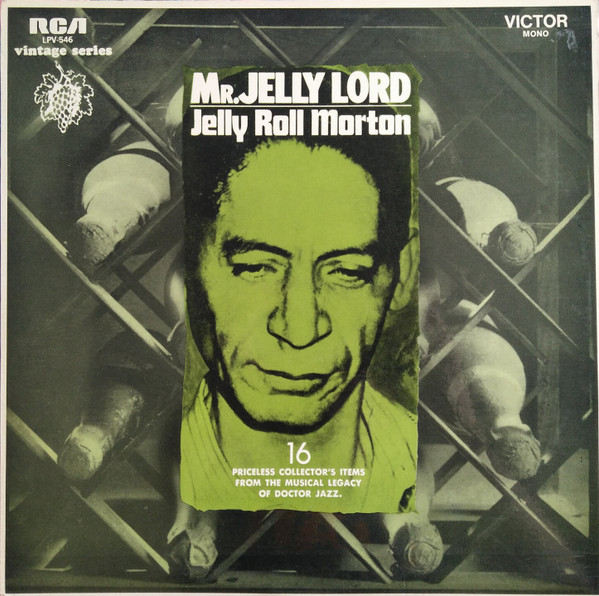 Jelly Roll Morton – Mr. Jelly Lord (1967, Vinyl) - Discogs