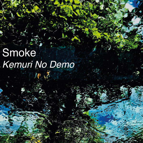 baixar álbum Smoke - Kemuri No Demo