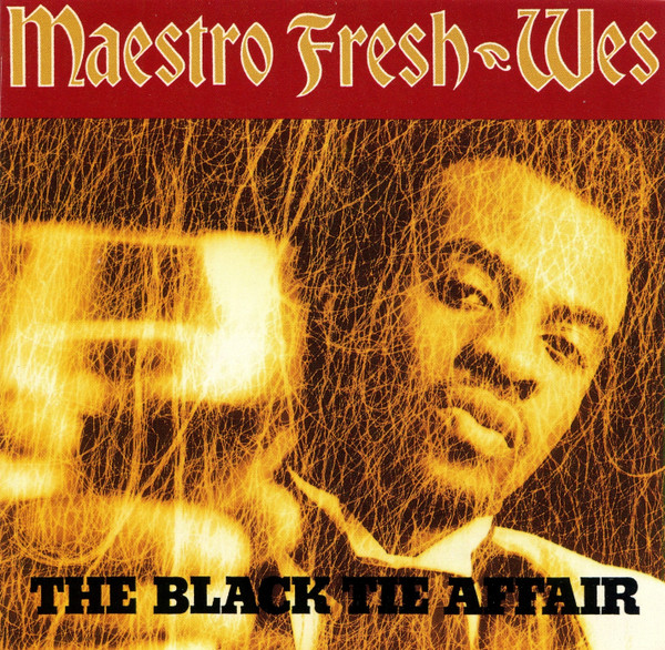 Maestro Fresh-Wes – The Black Tie Affair (1991, CD) - Discogs