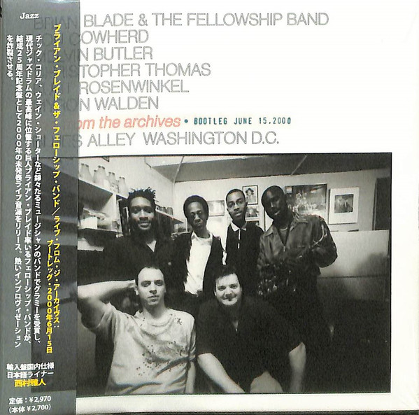 Brian Blade Fellowship – Live From The Archives • Bootleg June 15