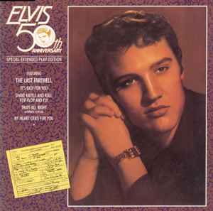 50th Anniversary Special Extended Play Edition - Elvis Presley