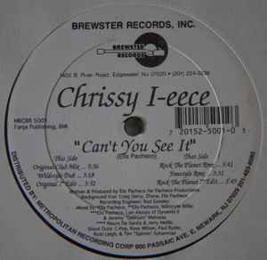 Chrissy I-eece - Can't You See It album cover