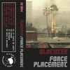 Blacktee / Force Placement - Blacktee / Force Placement