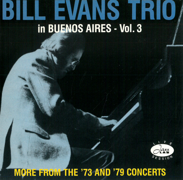 Bill Evans Trio – In Buenos Aires - Vol. 3 (1991, CD) - Discogs