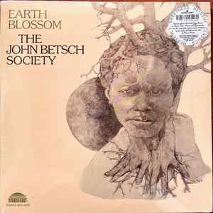 The John Betsch Society – Earth Blossom (2023, Vinyl) - Discogs