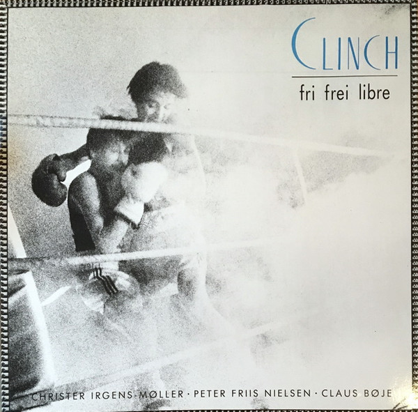 télécharger l'album Clinch - Fri Frei Libre
