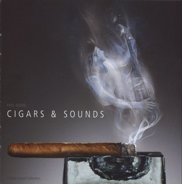 Cigars & Sounds (2010, CD) - Discogs