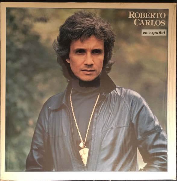 Roberto Carlos – Roberto Carlos (1981, Vinyl) - Discogs