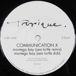 Communication X - Montego Bay (Remixes)