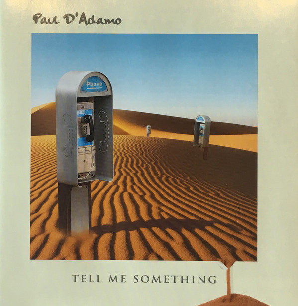 baixar álbum Paul D'Adamo - Tell Me Something