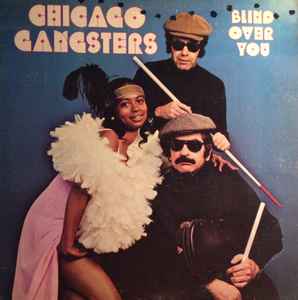 Chicago Gangsters – Gangster Love (1976, Vinyl) - Discogs