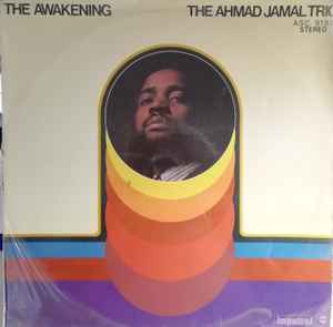 Ahmad Jamal Trio – The Awakening (1970, Vinyl) - Discogs