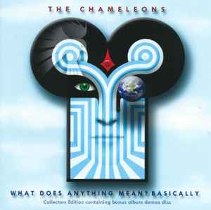 The Chameleons – What Does Anything Mean? Basically (CD) - Discogs