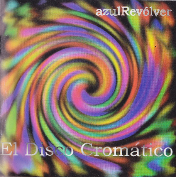 lataa albumi Azul Revólver - El Disco Cromático