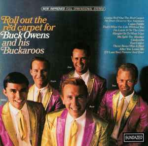 Buck Owens And His Buckaroos - Roll Out The Red Carpet