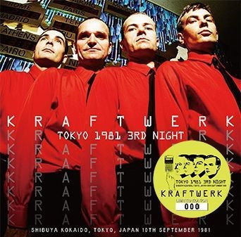 Kraftwerk – Tokyo 1981 3rd Night (2016, CD) - Discogs