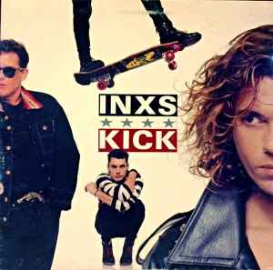 INXS – Kick (1987, Gatefold, Vinyl) - Discogs