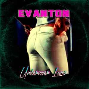 Evanton - Undercover Lover album cover