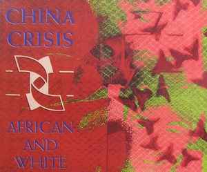 China Crisis - African And White (The Steve Proctor Remix) album cover