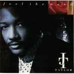 J.T. Taylor – Feel The Need (1991, Vinyl) - Discogs