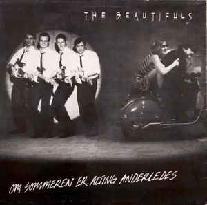 The Beautifuls - Om Sommeren Er Alting Anderledes album cover