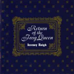 Return Of The Frog Queen - Jeremy Enigk