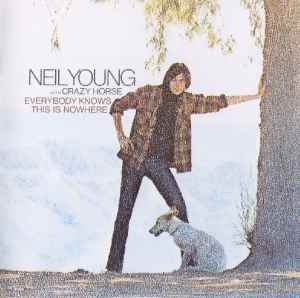Neil Young - Everybody Knows This Is Nowhere album cover