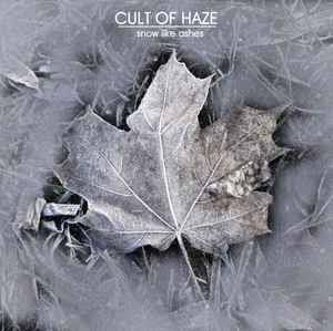 Cult Of Haze - Snow Like Ashes album cover