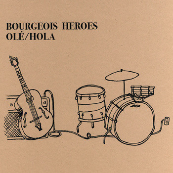 last ned album Bourgeois Heroes - Ole Hola