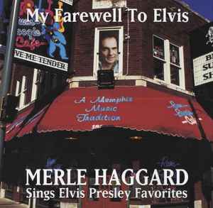 Merle Haggard Songs: Merle Haggard Discography, Love Me Tender