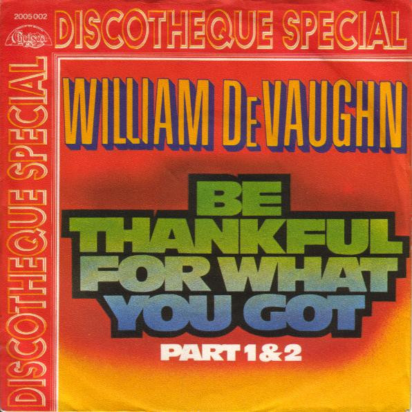 William DeVaughn – Be Thankful For What You Got (1974, Vinyl 