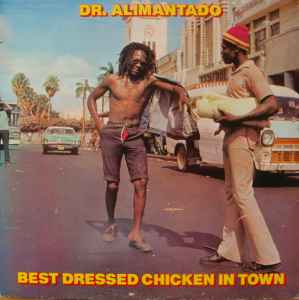 Dr. Alimantado - Best Dressed Chicken In Town album cover