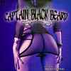Captain Black Beard - It's A Mouthful