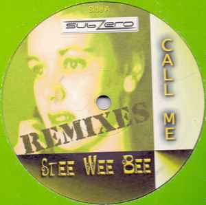 Portada de album Stee Wee Bee - Call Me (Remixes)