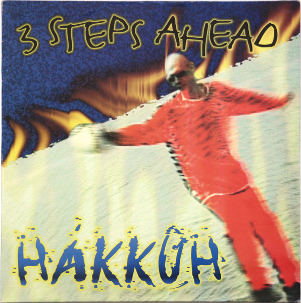 3 Steps Ahead – Hakkûh (1996, Vinyl) - Discogs