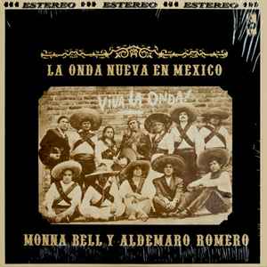 Monna Bell Y Aldemaro Romero - La Onda Nueva En Mexico | Releases