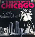 Cover of (I Want To Go To) Chicago, 1987, Vinyl