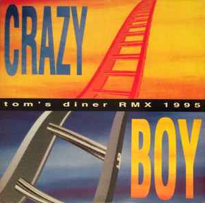 Crazy Boy - Tom's Diner (Rmx 1995)