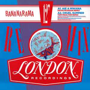 Bananarama Remixed: Vol 1 - Bananarama