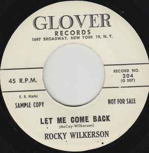 Rocky Wilkerson - Let Me Come Back / Right Combination album cover