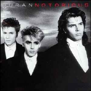 Notorious - Duran Duran