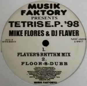 Mike Flores & DJ Flaver – Tetris . '98 (1997, Vinyl) - Discogs