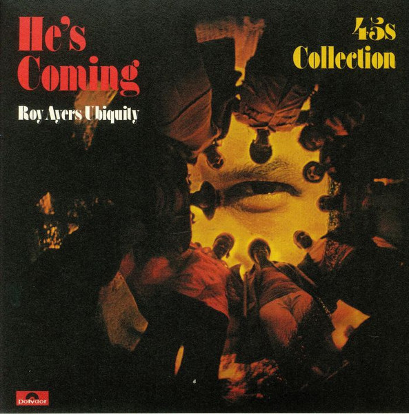 Roy Ayers Ubiquity – He's Coming: 45's Collection (2019, Vinyl 