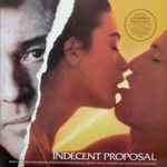 Cover of Indecent Proposal (Music Taken From The Original Motion Picture Soundtrack), 1993, Vinyl