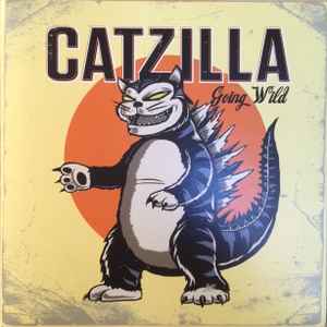 Catzilla - Going Wild album cover