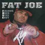 Fat Joe – Jealous Ones Still Envy (J.O.S.E.) (2001, White Labels