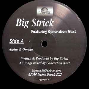 Big Strick Featuring Generation Next (2) - Alpha & Omega / Origin / Bloodline